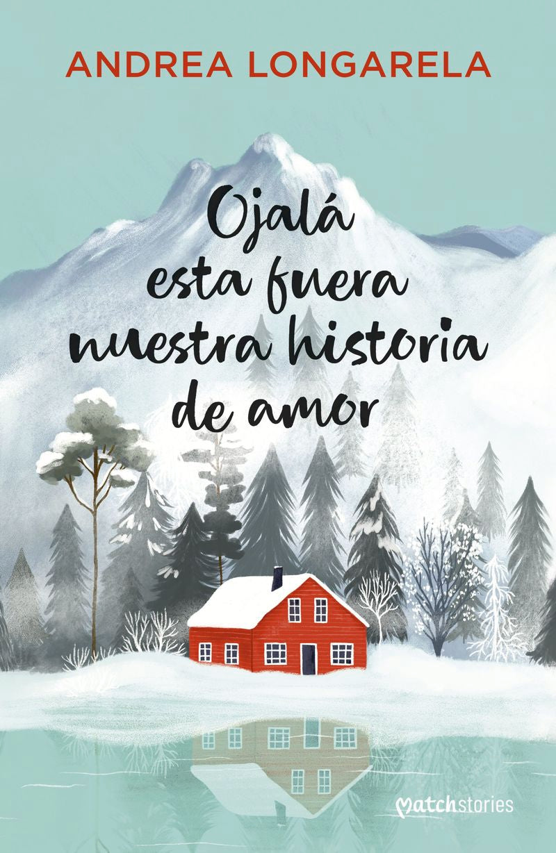 Ojala Esta Fuera Nuestra Historia De Amor