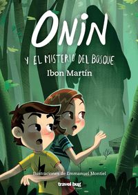 Onin Y El Misterio Del Bosque