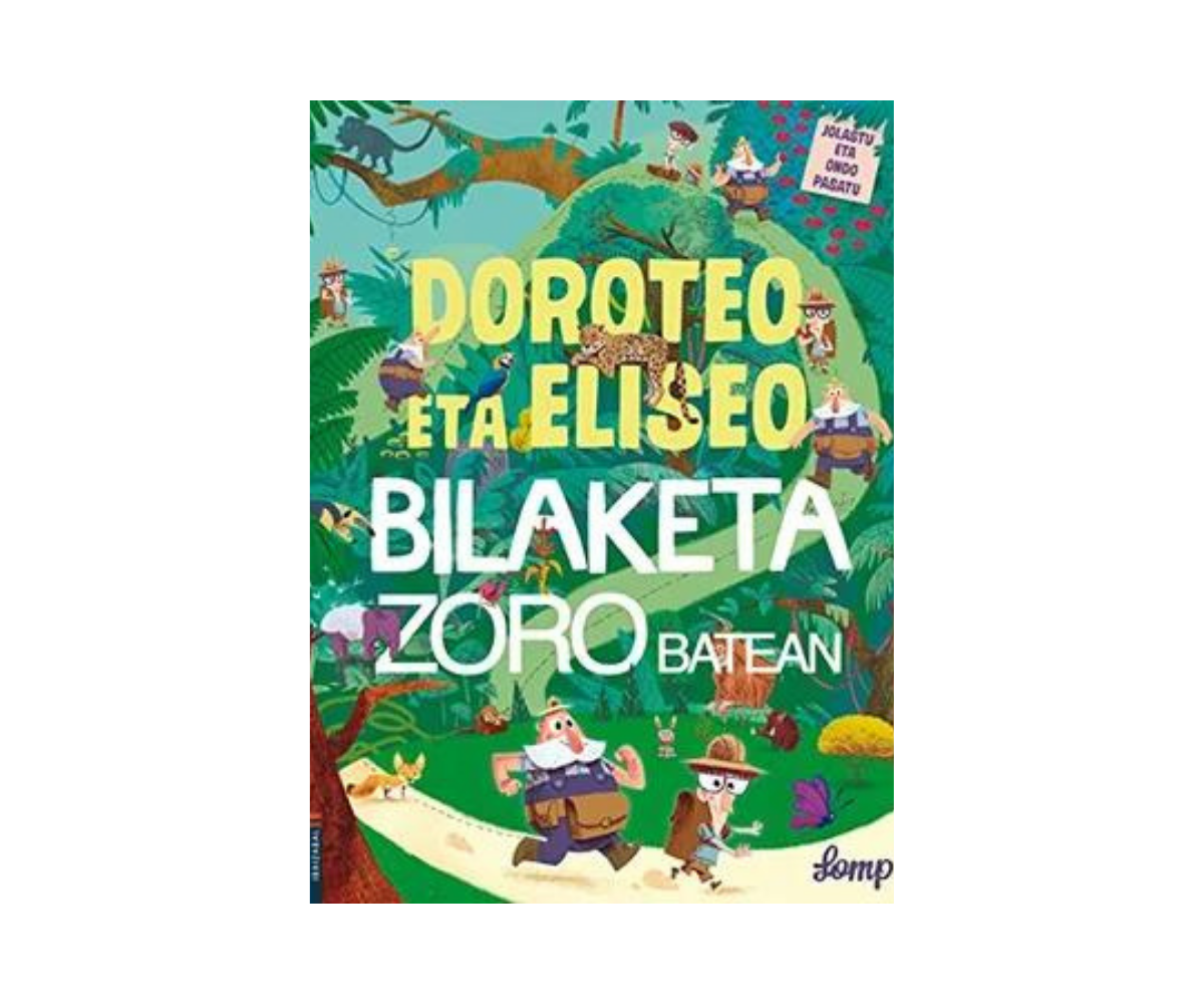 Libro "Doroteo eta Eliseo bilaketa zoro batean"