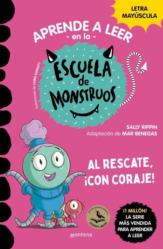 Al Rescate, ¡Con Coraje! (Aprende A Leer En La Escuela De Monstruos 22)