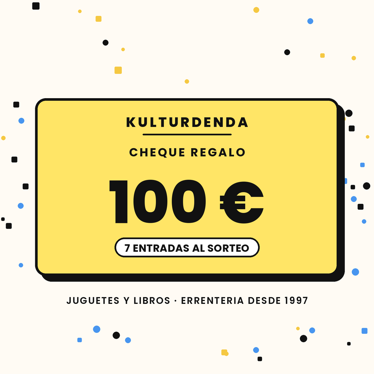Cheque regalo de Kulturdenda de 100 euros, da 7 entradas al sorteo de juguetes