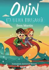 Onin eta bidaia miragarria