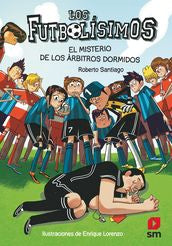 Los Futbolisimos 1 - El misterio de los arbitros dormidos