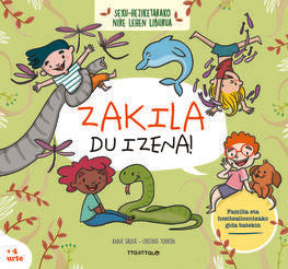 Zakila du izena!